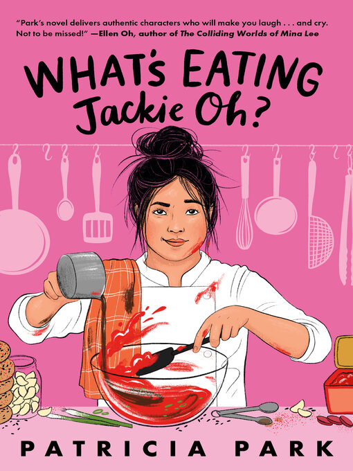 Title details for What's Eating Jackie Oh? by Patricia Park - Wait list